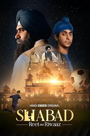 Shabad – Reet aur Riwaaz 2026 Season 1 Hindi Audio WEB-DL 1080p [ALL EPISODES]